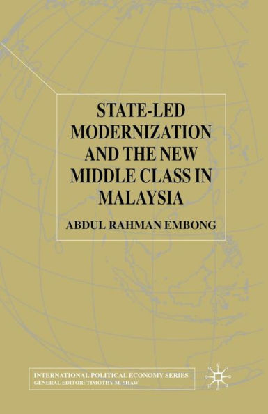 State-led Modernization and the New Middle Class Malaysia
