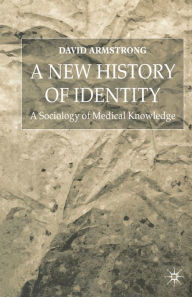 Title: A New History of Identity, Author: D. Armstrong