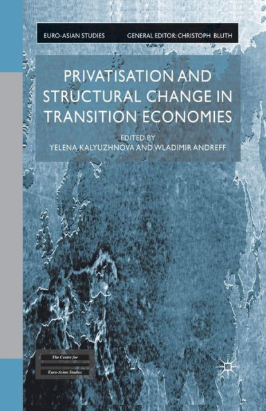 Privatisation and Structural Change Transition Economies