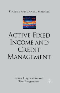 Title: Active Fixed Income and Credit Management, Author: F. Hagenstein