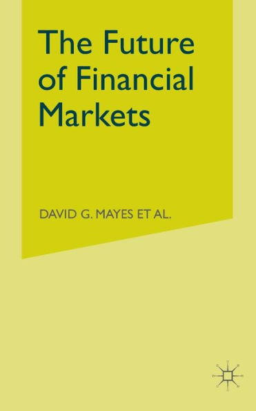 The Future of Financial Markets