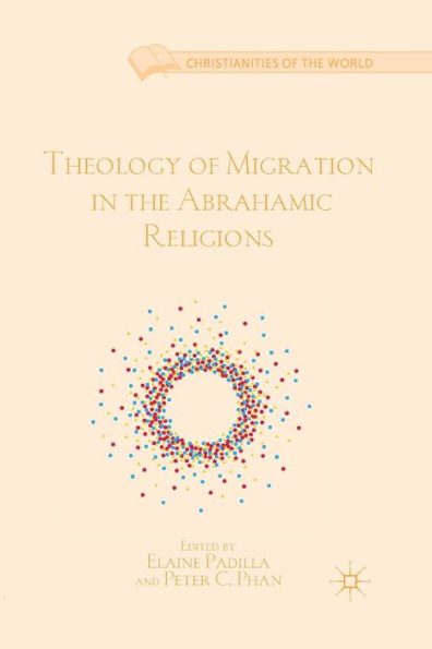 Theology of Migration the Abrahamic Religions