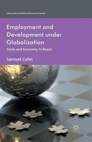 Employment and Development under Globalization: State Economy Brazil