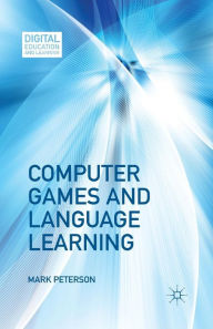 Title: Computer Games and Language Learning, Author: M. Peterson