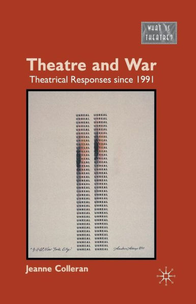 Theatre and War: Theatrical Responses since 1991