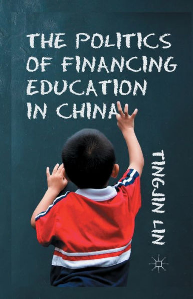 The Politics of Financing Education China