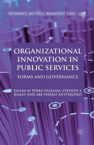 Organizational Innovation Public Services: Forms and Governance