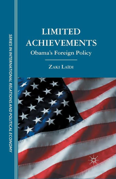 Limited Achievements: Obama's Foreign Policy