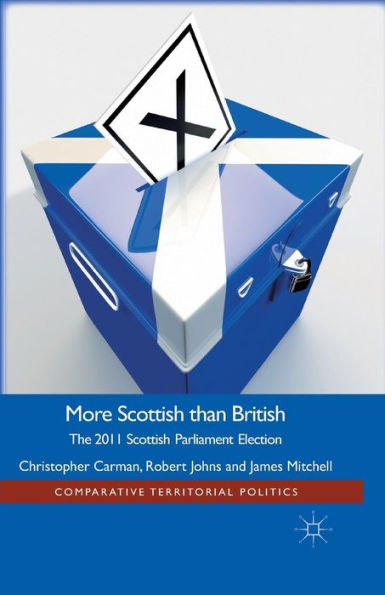 More Scottish than British: The 2011 Parliament Election