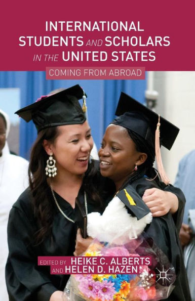 International Students and Scholars the United States: Coming from Abroad