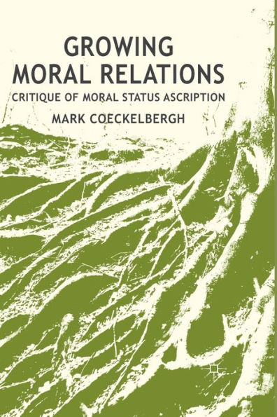 Growing Moral Relations: Critique of Status Ascription