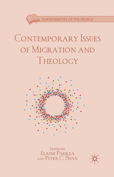 Contemporary Issues of Migration and Theology