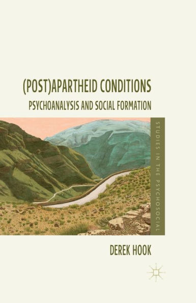 (Post)apartheid Conditions: Psychoanalysis and Social Formation