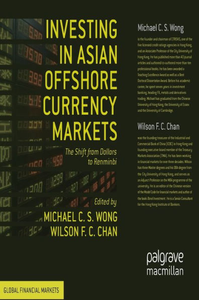 Investing Asian Offshore Currency Markets: The Shift from Dollars to Renminbi