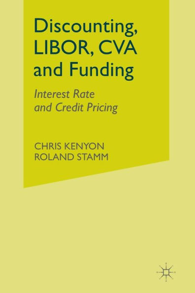 Discounting, LIBOR, CVA and Funding: Interest Rate Credit Pricing