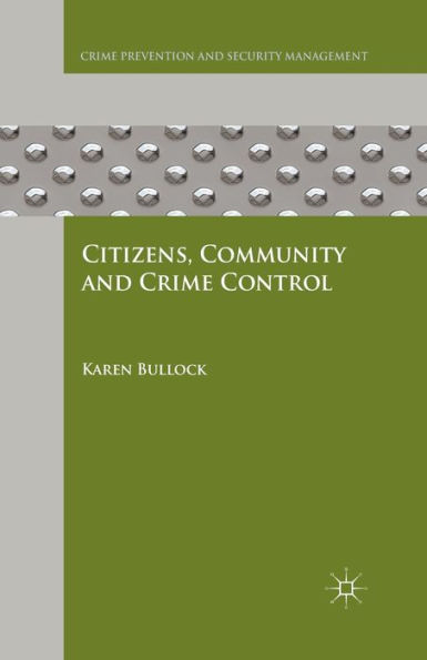 Citizens, Community and Crime Control