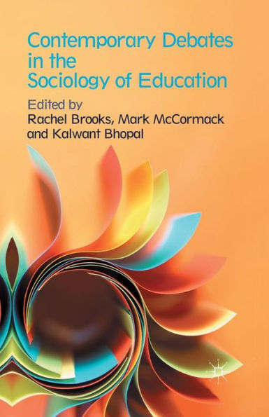 Contemporary Debates the Sociology of Education