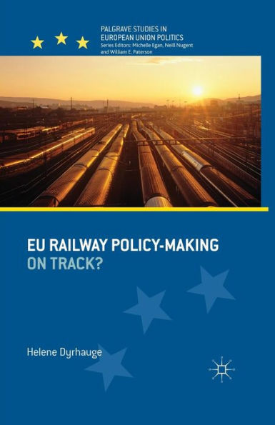 EU Railway Policy-Making: On Track?