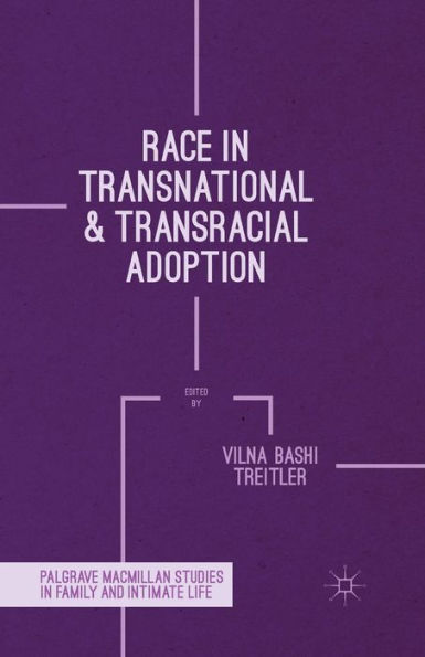 Race in Transnational and Transracial Adoption