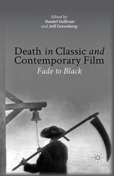 Death Classic and Contemporary Film: Fade to Black