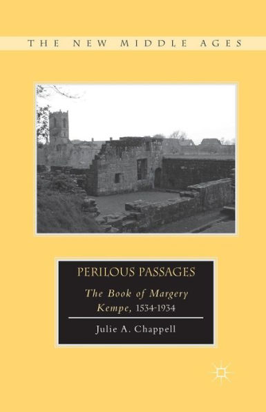 Perilous Passages: The Book of Margery Kempe, 1534-1934