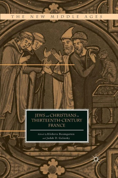 Jews and Christians Thirteenth-Century France