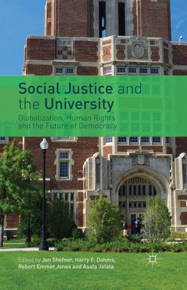 Social Justice and the University: Globalization, Human Rights Future of Democracy