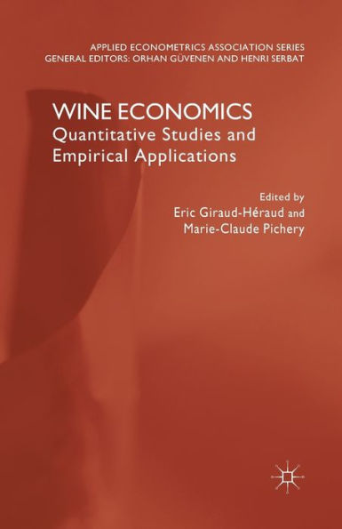 Wine Economics: Quantitative Studies and Empirical Applications