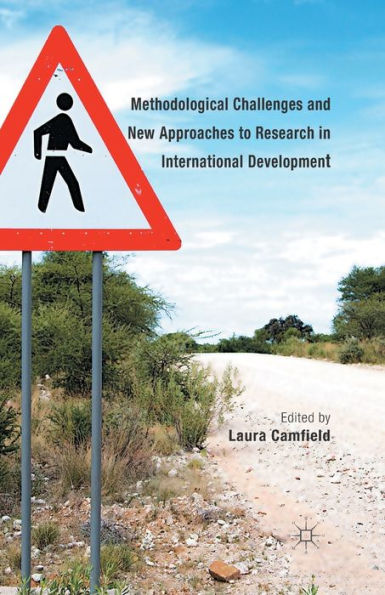 Methodological Challenges and New Approaches to Research International Development