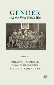 Title: Gender and the First World War, Author: O. Überegger