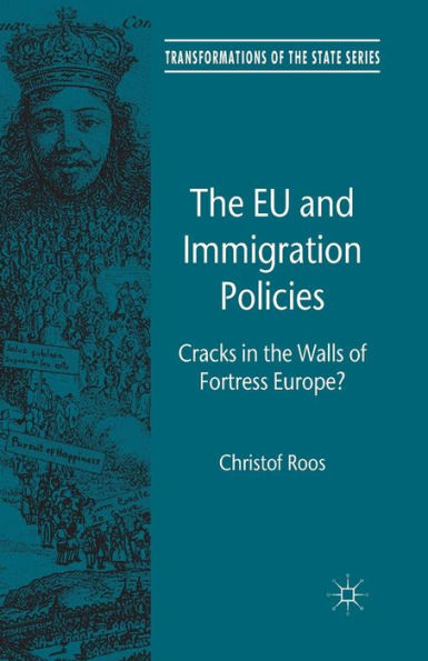 The EU and Immigration Policies: Cracks in the Walls of Fortress Europe?