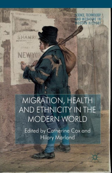 Migration, Health and Ethnicity the Modern World