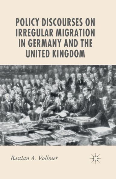 Policy Discourses on Irregular Migration Germany and the United Kingdom