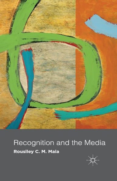 Recognition and the Media