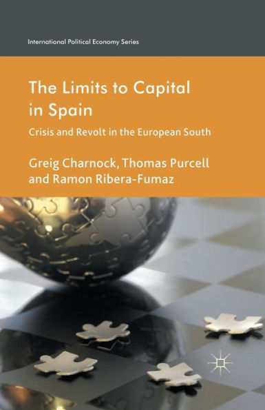 the Limits to Capital Spain: Crisis and Revolt European South