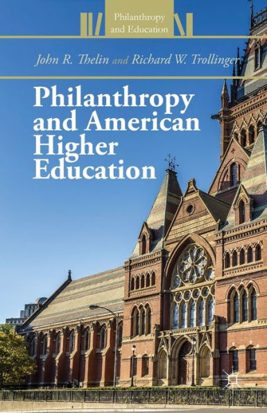 Philanthropy and American Higher Education