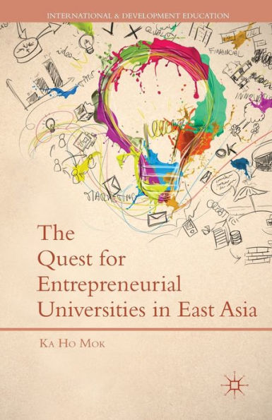 The Quest for Entrepreneurial Universities East Asia