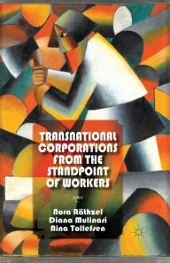 Title: Transnational Corporations from the Standpoint of Workers, Author: H de Boer