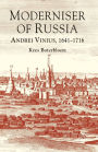 Moderniser of Russia: Andrei Vinius, 1641-1716