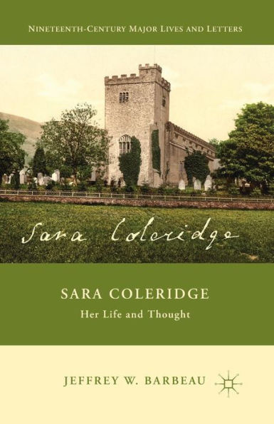 Sara Coleridge: Her Life and Thought