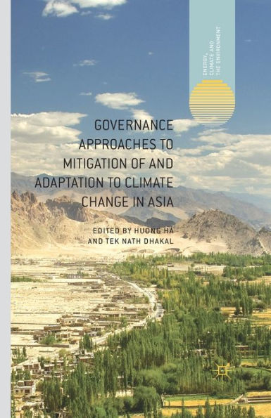 Governance Approaches to Mitigation of and Adaptation Climate Change Asia