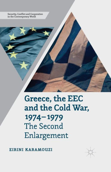 Greece, The EEC and Cold War 1974-1979: Second Enlargement