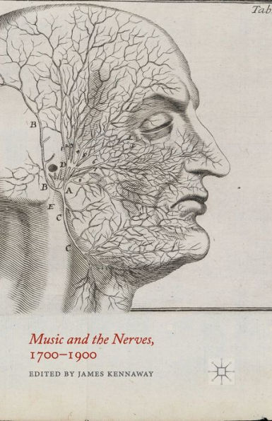 Music and the Nerves, 1700-1900