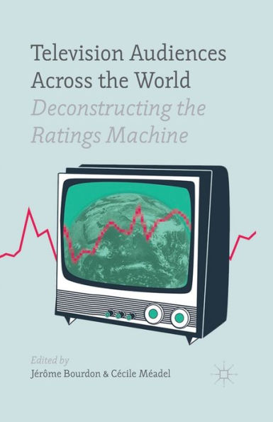 Television Audiences Across the World: Deconstructing Ratings Machine