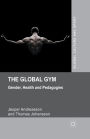 The Global Gym: Gender, Health and Pedagogies