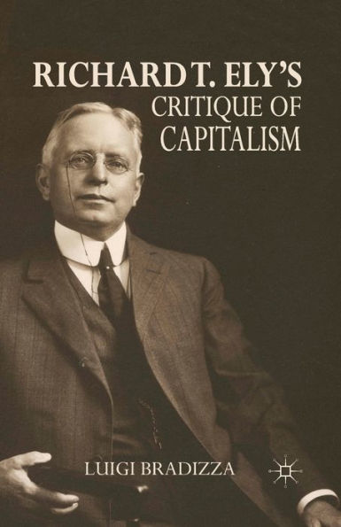 Richard T. Ely's Critique of Capitalism