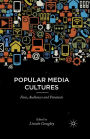 Popular Media Cultures: Fans, Audiences and Paratexts