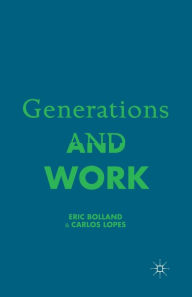 Title: Generations and Work, Author: E. Bolland