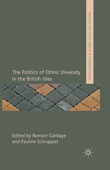 the Politics of Ethnic Diversity British Isles