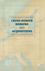 Cross-border Mergers and Acquisitions: Theory and Empirical Evidence